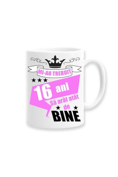 OEM Cană personalizată cu mesajul „Mi-a luat 16 ani să arăt atât de bine”, Mo...
