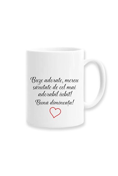 OEM Cană personalizată cu mesajul: „Buze iubite, mereu sărutate de cel mai adorabil iubit, bună dimineața”