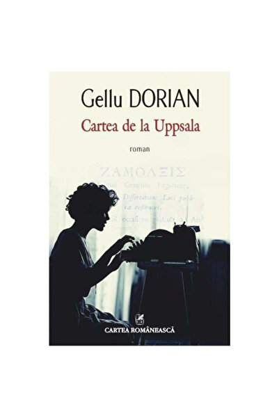 Editura Cartea Romaneasca Educational Το Βιβλίο της Ουψάλα - Γκέλου Ντόριαν