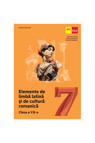 Art Klett Elemente de limba latină și de cultură romanică manual pentru clasa...