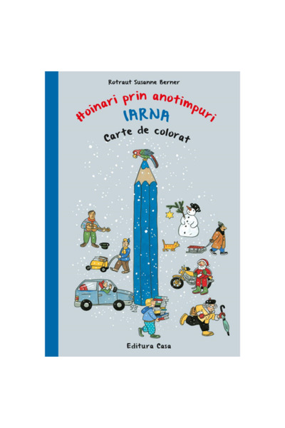 Editura Casa Carte de colorat - Hoinari prin anotimpuri. Iarna