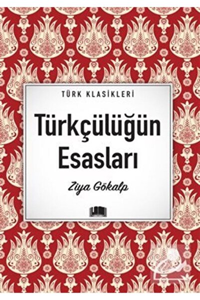 Genel Markalar Türkçülüğün Esasları /Ema Kitap