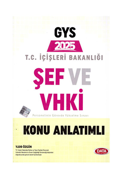 Data Yayınları 2025 Gys Içişleri Bakanlığı Şef Ve Vhki Konu Anlatımlı