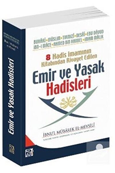 Genel Markalar Emir ve Yasak Hadisleri (Muhtasar, Metinsiz) & 8 Hadis İmamını...