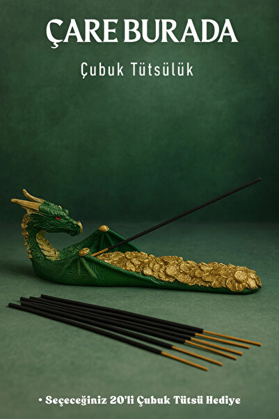 Çare Burada Ejderha Çubuk Tütsülük (Seçeceğiniz 20'li Çubuk Tütsü Hediye)
