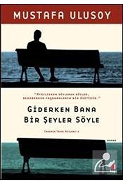 Kapı Yayınları Giderken Bana Bir Şeyler Söyle