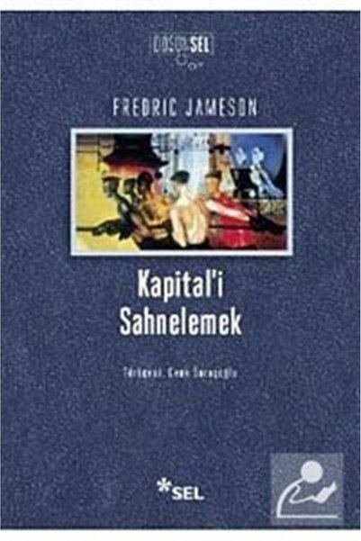 Sel Yayıncılık Kapital'i Sahnelemek