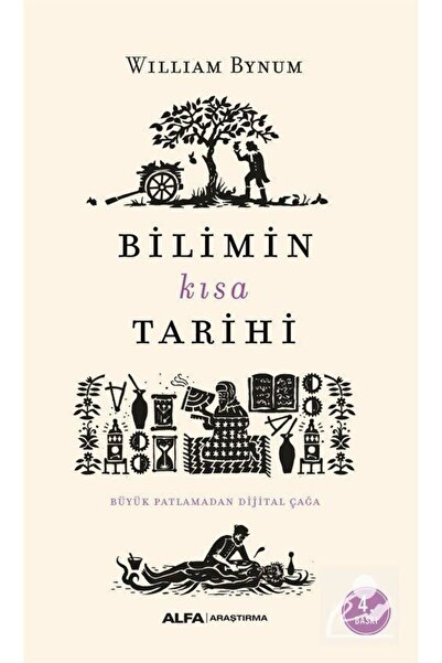 Alfa Yayınları Bilimin Kısa Tarihi & Büyük Patlamadan Dijital Çağa