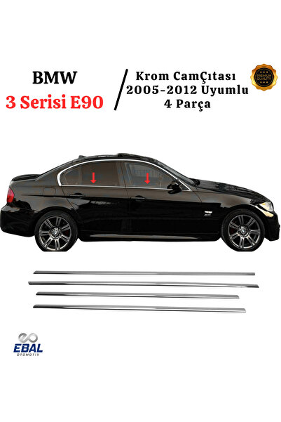 EBAL OTO AKSESUAR Bmw 3 Seri E90 Krom Cam Çıtası 4 Prç. 2005-2012 P. Çelik