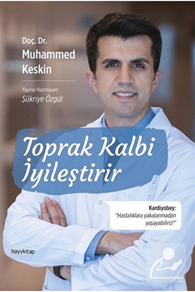 hayykitap Toprak Kalbi İyileştirir