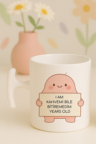 Witchy Co I Am Kahvemi Bile Bitiremedim Years Old Yazılı Komik Kupa Bardak, H...