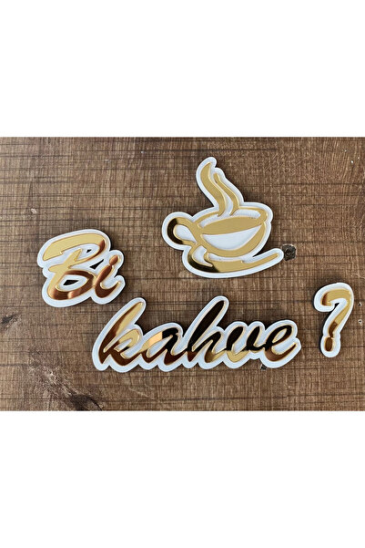 RetroLazer Bi Kahve Siyah Beyaz Zemin Üzeri Gold Pleksi Duvar Yazısı Mutfak Duvar Dekoru