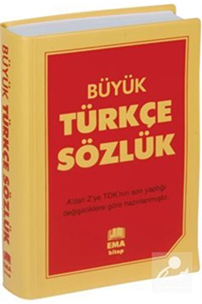 Ema Kitap Büyük Türkçe Sözlük A'dan Z'ye TDK Uyumlu (Lise ve Dengi Okullar İçin)