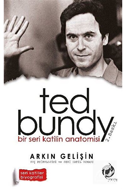 Herdem Kitap Bir Seri Katilin Anatomisi Ted Bundy