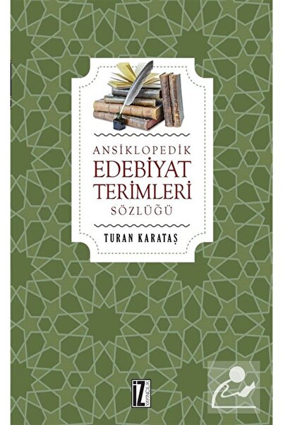 İz Yayıncılık Ansiklopedik Edebiyat Terimleri Sözlüğü