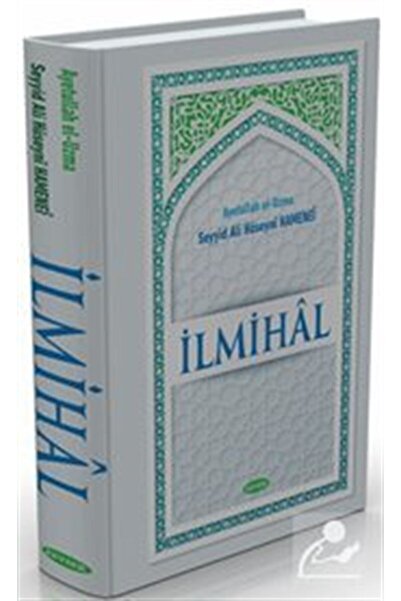 Kevser Yayınları İlmihal (AYETULLAH SEYYİD ALİ HAMENEİ)