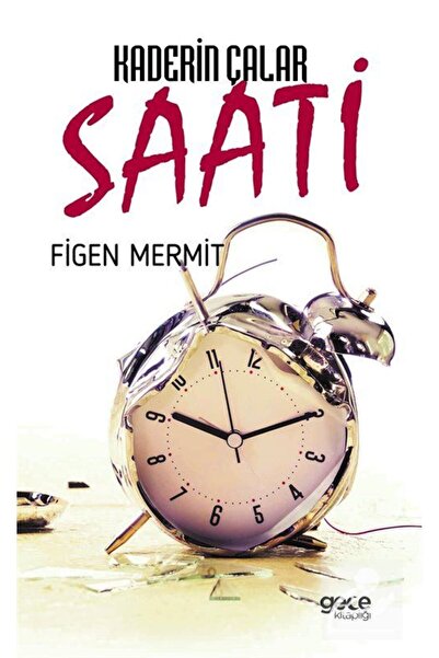 Gece Kitaplığı Kaderin Çalar Saati