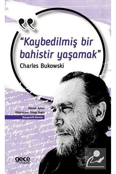 Gece Kitaplığı Kaybedilmiş Bir Bahistir Yaşamak