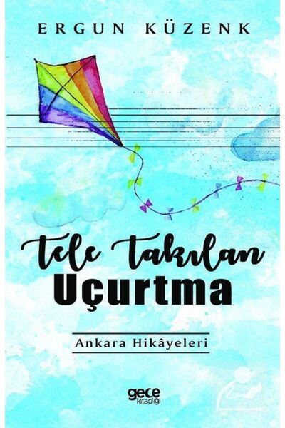 Gece Kitaplığı Tele Takılan Uçurtma
