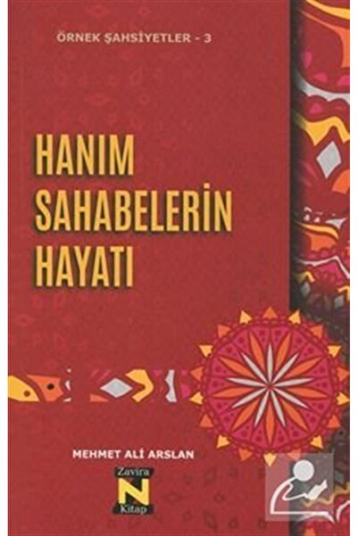 Genel Markalar Hanım Sahabelerin Hayatı