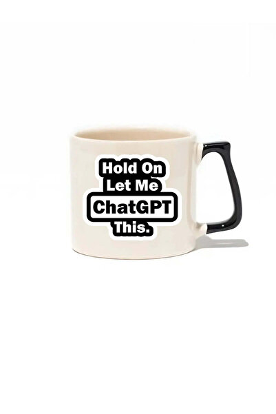 baskigo.com Hold on Let Me Chatgpt This. Luxury Mug- Gift Ceramic Mug