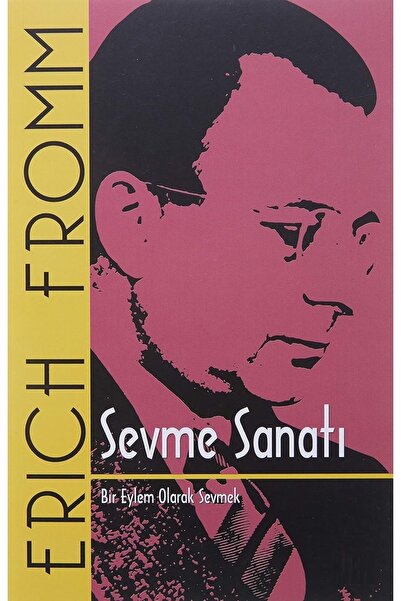 Bloomsbury Sevme Sanatı - Erich Fromm