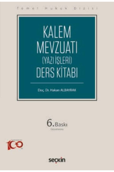 Seçkin Yayıncılık Kalem Mevzuatı (Yazı İşleri) Ders Kitabı (THD) Doç. Dr. Hak...