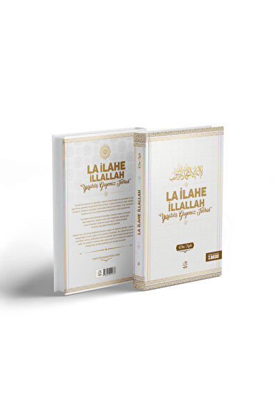 Asar Yayınları La ilahe illallah (Yaratılış gayemiz tevhid)
