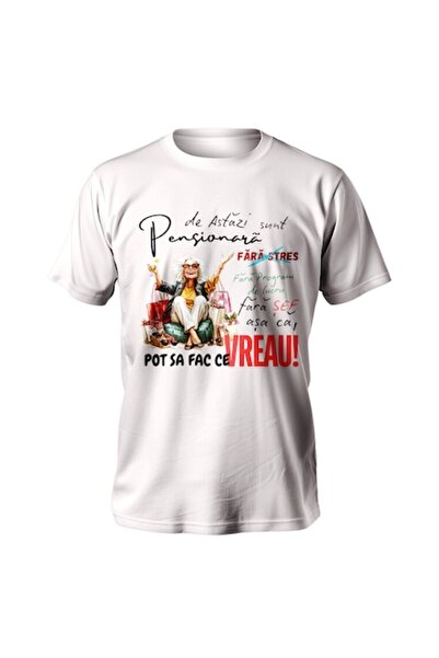 OEM Tricou cu mesaj „De azi sunt pensionara” – Cadou Amuzant Pensionare