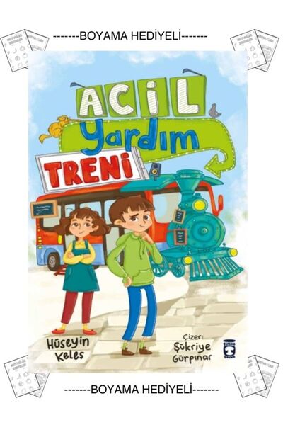 Timaş Çocuk Boyamalı Acil Yardım Treni Hüseyin Keleş 1. 2. 3.4. Sınıf Maarif ...