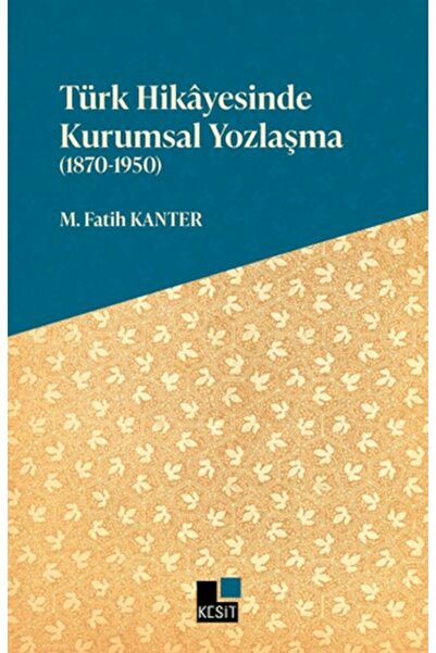 Marvel Corporate Autobiography in Turkish Literature (1870-1950)