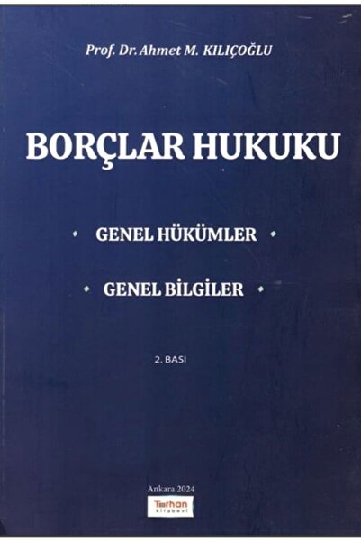 Turhan Kitabevi Borçlar Hukuku Genel Hükümler – Genel Bilgiler