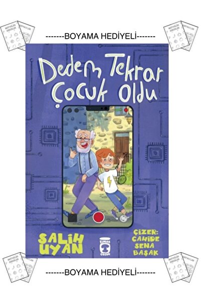 Timaş Yayınları Boyamalı Dedem Tekrar Çocuk Oldu Salih Uyan 4.5.6.7. Sınıf Okuma Maarif Model