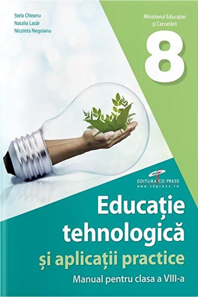 Editura CD Press Educatie tehnologica si aplicatii practice. Manual