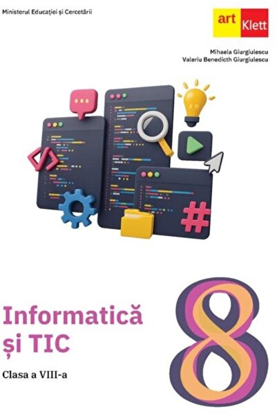 Editura Art Klett Informatica si TIC. Manual pentru clasa a VIII-a,