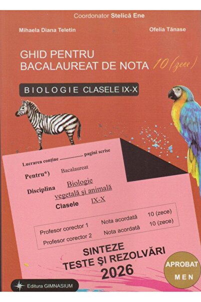 Editura Gimnasium Ghid pentru bacalaureat de nota 10 (zece). Biologi