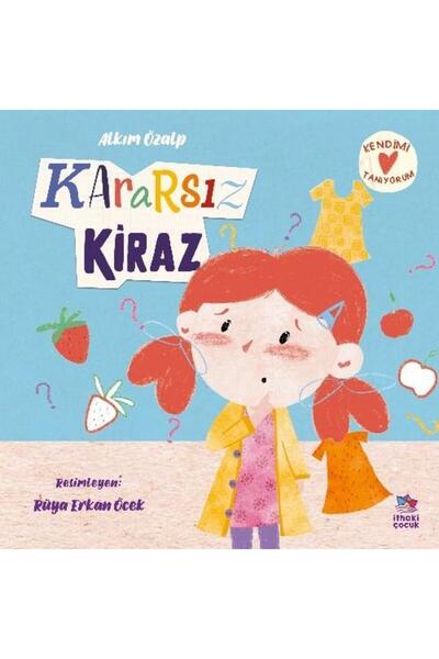 İthaki Çocuk Kararsız Kiraz