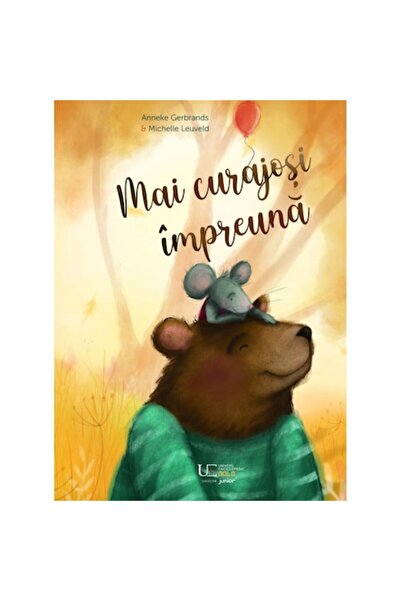 Univers Enciclopedic Junior Mai curajosi impreuna