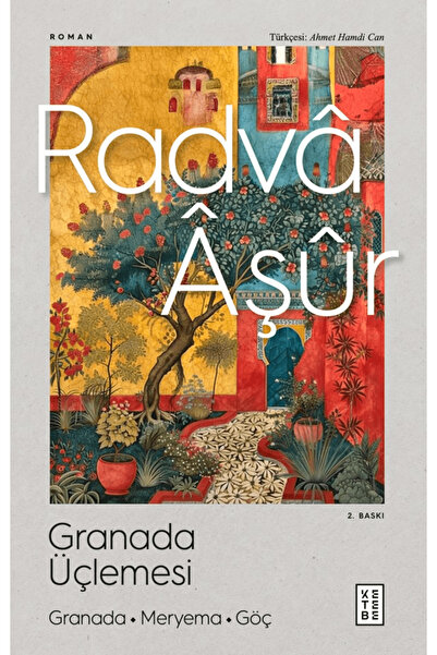 Ketebe Yayınları Granada Üçlemesi / Radvâ Âşûr / / 9786255998453