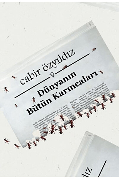 VACİLANDO KİTAP Dünyanın Bütün Karıncaları / Cabir Özyıldız / / 9786259771304