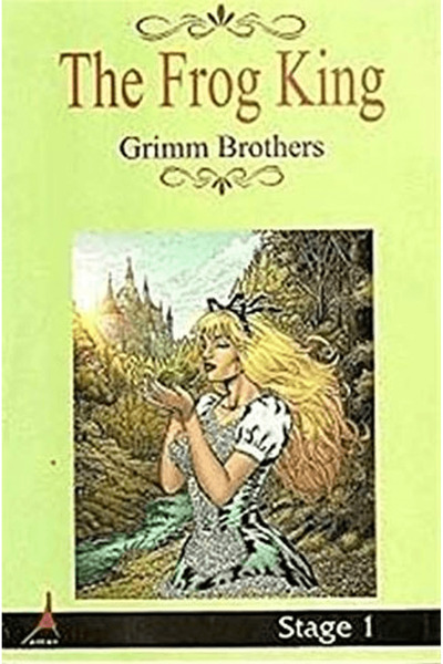 Alter Yayıncılık The Frog King / Grimm Kardeşler / / 9789759007553