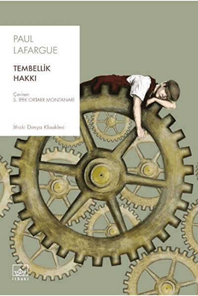 İthaki Yayınları Tembellik Hakkı / Paul Lafargue / / 9786053756958