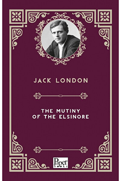PAPER BOOKS تمرد إلسينور / جاك لندن / / 9786258426878