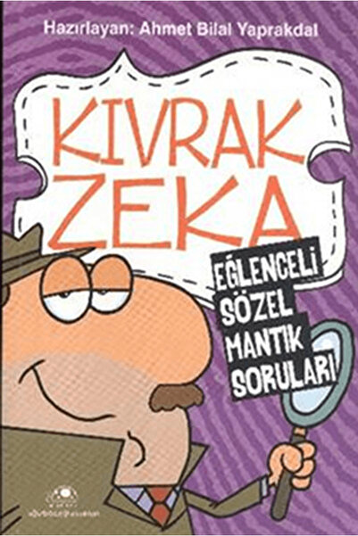 Uğurböceği Yayınları Kıvrak Zeka 1 - Eğlenceli Sözel Mantık Soruları / / 9786...