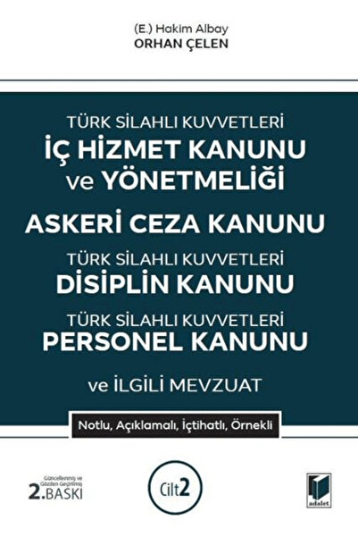Adalet Yayınevi Türk Silahlı Kuvvetleri İç Hizmet Kanunu ve Yönetmeliği Asker...