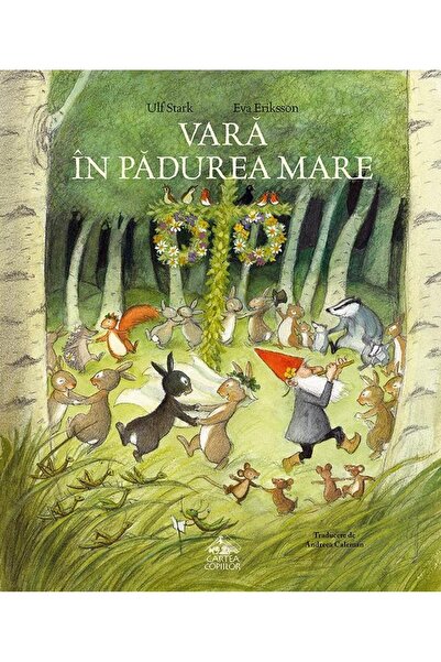 Editura Cartea Copiilor Leto vo Veľkom lese, Ulf Stark