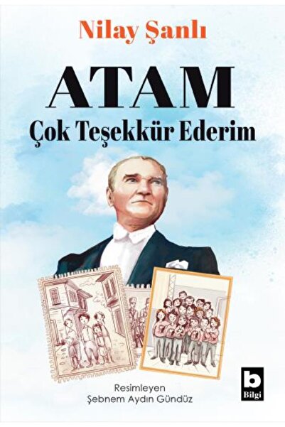 Bilgi Yayınevi Atam Çok Teşekkür Ederim