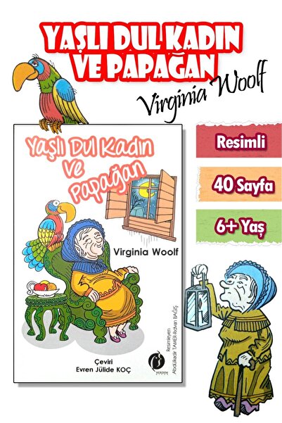 Harika Çocuk Yayınları Yaşlı Dul Kadın ve Papağan - 6+ Yaş - Resimli Masal Ki...