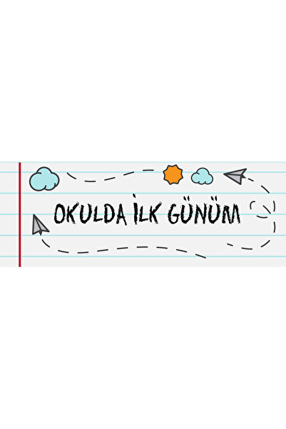 TELLGRAF Okulda İlk Günüm İbareli Dijital Baskılı Banner