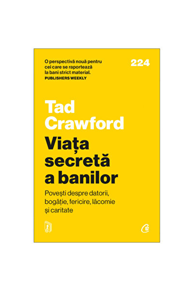 Curtea Veche Publishing Viața secretă a banilor: povești despre datorii, bogă...